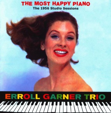 THE MOST HAPPY PIANO THE 1956 STUDIO SESSIONS