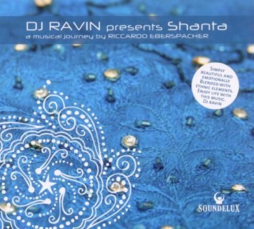 DJ RAVIN PRESENTS SHANTA