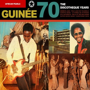 GUINEE 70/THE DISCOTHEQUE YEARS