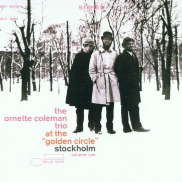 THE ORNETTE COLEMAN TRIO AT THE GOLDEN CIRCLE STOKHOLM VOL. 1