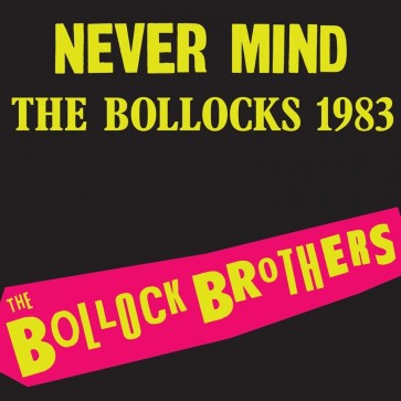 NEVER MIND THE BOLLOCKS LP
