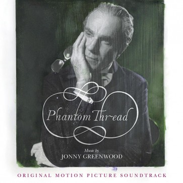 PHANTOM THREAD BY JONNY GREENWOOD CD