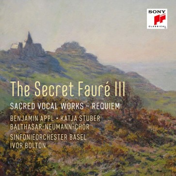 The Secret Fauré 3: Sacred Vocal Works CD