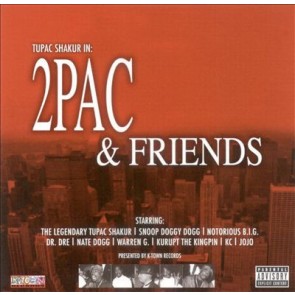 2PAC AND FRIENDS CD