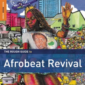 The Rough Guide To Afrobeat Revival Special Edition