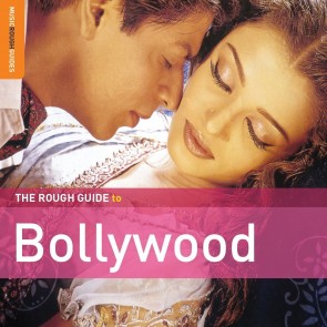 The Rough Guide To Bollywood (Second Edition)