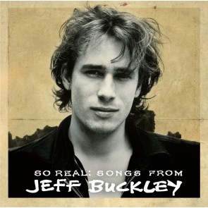 SO REAL: SONGS FROM JEFF BUCKLEY (CD)