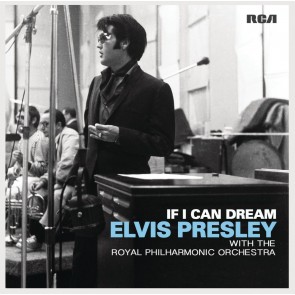 IF I CAN DREAM: ELVIS PRISLEY WITH ROYAL PHILARM. ORCH. (CD)