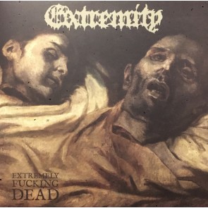 EXTREMELY FUCKING DEAD (LP)