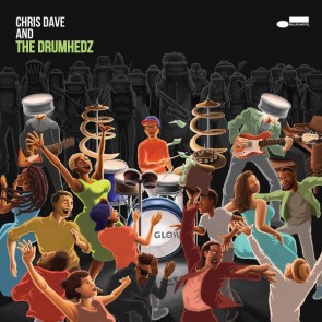 CHRIS DAVE AND THE DRUMHED 2LP
