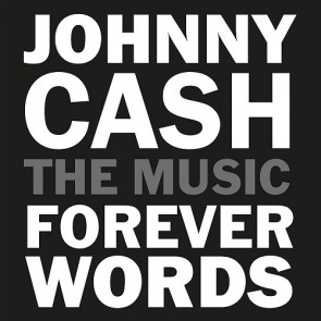 JOHNNY CASH: FOREVER WORDS (CD)