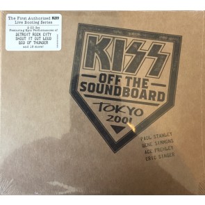 KISS OFF THE SOUNDBOARD: TOKYO 2001 2CD