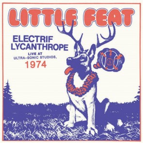ELECTRIF LYCANTHROPE - LIVE AT ULTRA-SONIC STUDIOS, 1974 (2LP)