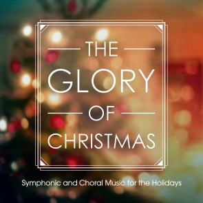 THE GLORY OF CHRISTMAS CD