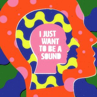 I JUST WANT TO BE A SOUND CD