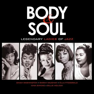 BODY & SOUL - LEGENDARY LADIES OF JAZZ LP