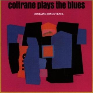 COLTRANE PLAYS THE BLUES