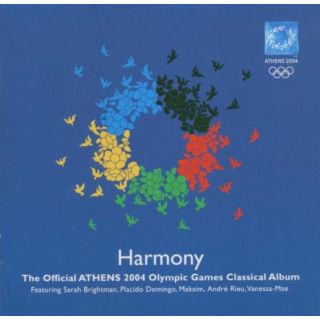 HARMONY-THE OFFICIAL 2004 ATHENS OLYMPIC GAMES CLSSICAL ALBUM