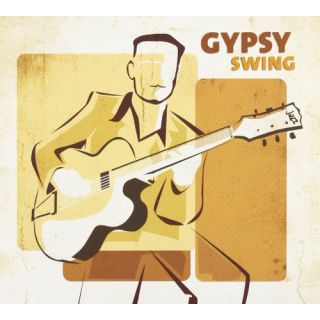 GIPSY SWING/ALL GIPSY JAZZ GIANTS (DIG)