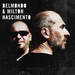 BELMONDO & MILTON NASCIMENTO