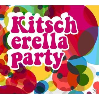 KITSCHERELA PARTY