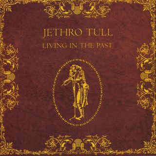 LIVING IN THE PAST CD