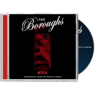 THE BOROUGHS (SOUNDTRACK FROM THE NETFLIX SERIES)CD