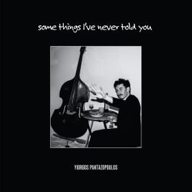 SOME THINGS I HAVE NEVER TOLD YOU CD