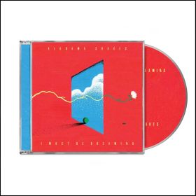 I MUST BE DREAMING CD